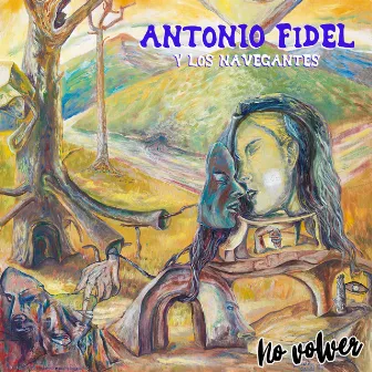 No Volver by Antonio Fidel y Los Navegantes