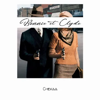 Bonnie & Clyde by Chekaa