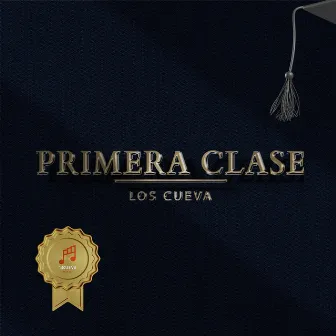 Primera Clase by Los Cueva