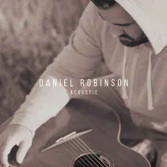 Acoustic by Daniel Robinson