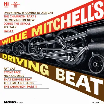 Willie Mitchell's Driving Beat by Willie Mitchell