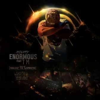 Enormous (feat. TalkMoney TM) - Single by Mighty