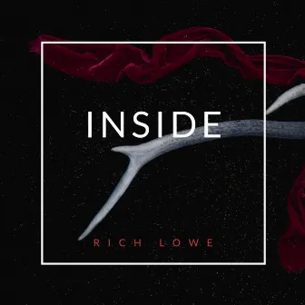 Inside by Rich Lowe