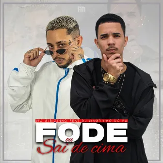 Fode ou Sai de Cima by Mc Gibizinho