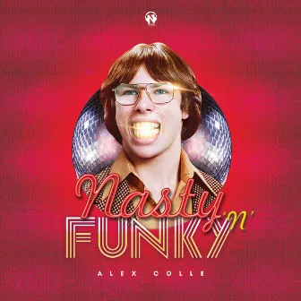 Nasty'n'Funky by Alex Colle