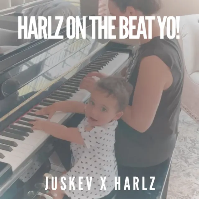 Harlz on the beat yo!