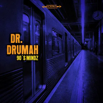 90's Mindz by Dr. Drumah