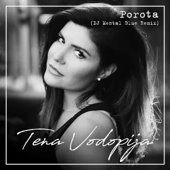 Porota (DJ Mental Blue Remix) by Tena Vodopija