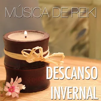 Descanso Invernal: Música de Reiki Increíblemente Relajante para la Meditación y la Paz Interior, Dulces Sueños, Tranquilidad y Serenidad con Sonidos de la Naturaleza by Day of Delight