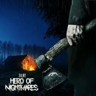 Hero of Nightmares by Tilay