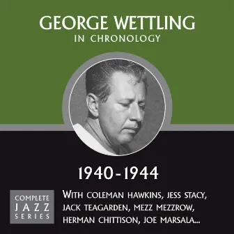 Complete Jazz Series 1940 - 1944 by George Wettling