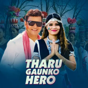 Tharu Gaunko Hero by Ramesh Raj Bhattarai