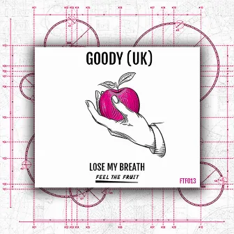 Lose My Breath by Goody (UK)