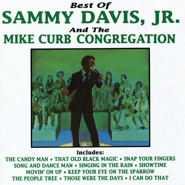 Best Of Sammy Davis, Jr. And The Mike Curb Congregation