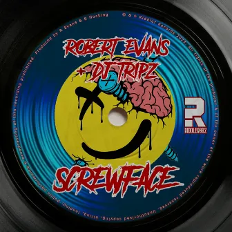 Screwface by DJ TRIPZ