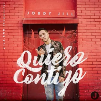 Quiero Contigo by Jordy Jill