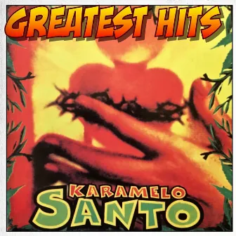 Greatest Hits by Karamelo Santo