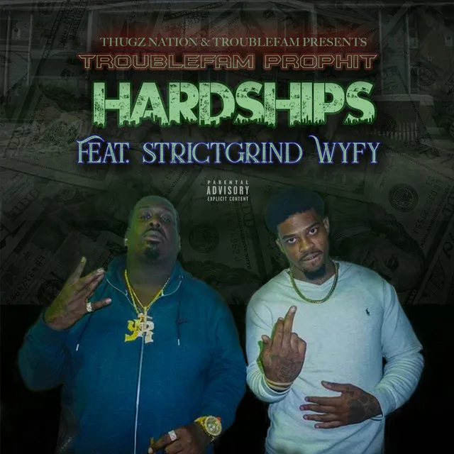 Hardships (feat. StrictGrind WYFY)