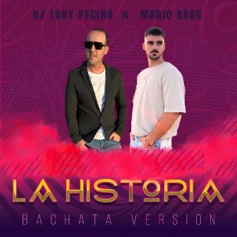 La Historia (Bachata Version) by DJ Tony Pecino