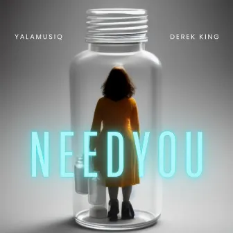 Need You by Yalamusiq