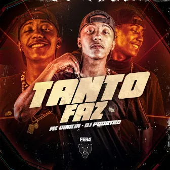 Tanto Faz by DJ PQUATRO