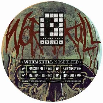 Nosebleed Remixes by Wormskull