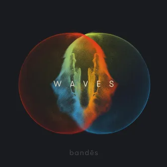 Waves by Bandēs