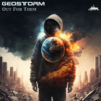 Out for Them by Geostorm