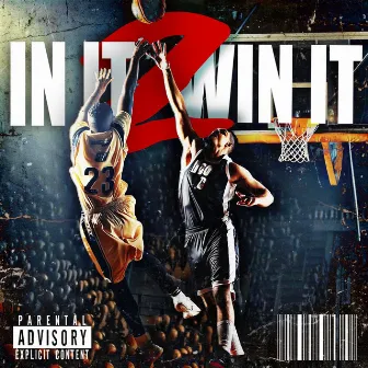 In It 2 Win It by Mook Dollahz