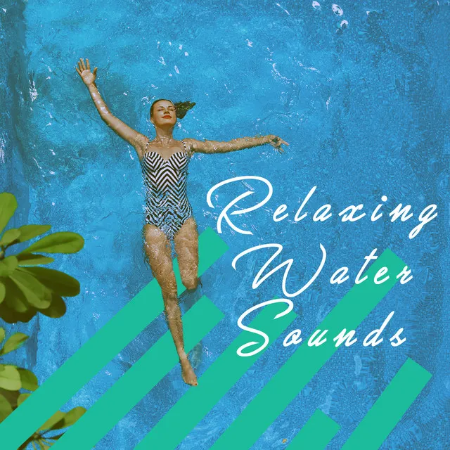 Relaxing Water Sounds