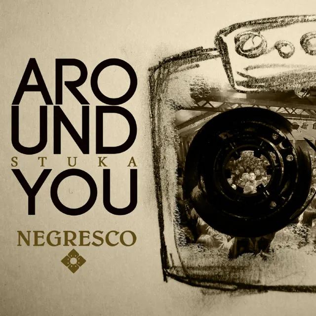 Around You, Pt. 1 (Negresco)