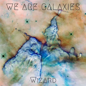 Wizard by We Are Galaxies