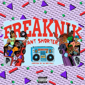 Freaknik by Ant Shorter