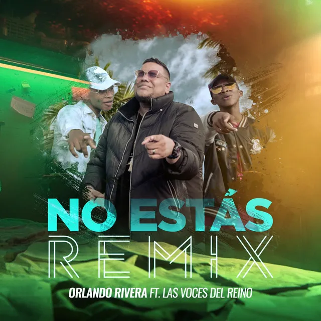 No Estás (Remix)