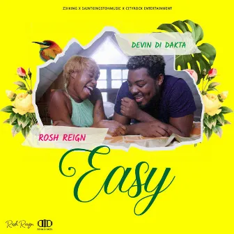 Easy by Rosh Reign