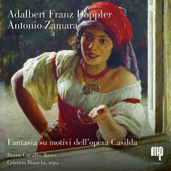 Fantasia su motivi dell'opera Casilda per flauto e arpa by Antonio Zamara