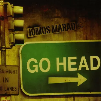 Go Head by Iomos Marad