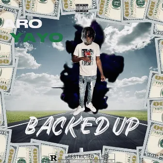 Backed Up by Aro Yayo