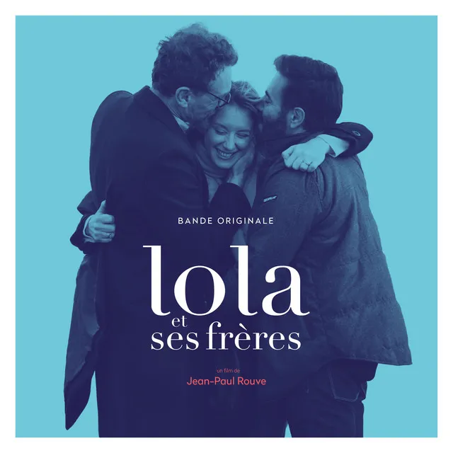 Lola et ses frères (Bande originale du film)