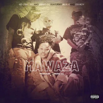 Mawaza by Kid Lyric 0811