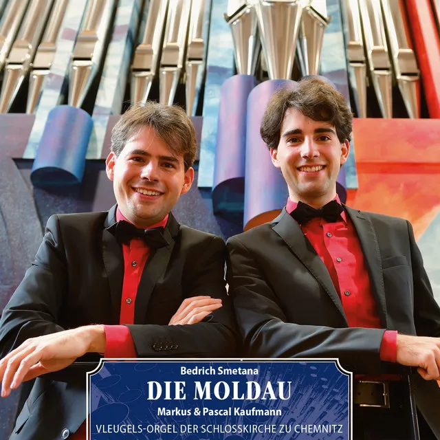 Die MOLDAU - Markus und Pascal Kaufmann