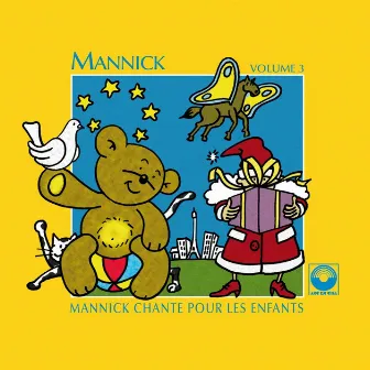 Mannick chante pour les enfants, Vol. 3 by Mannick