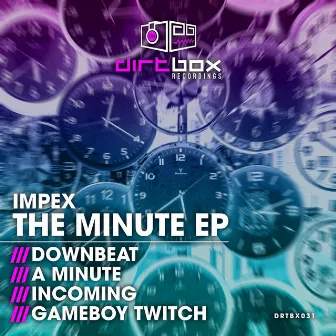 The Minute EP by Impex