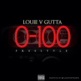 0-100 - Single by Louie V Gutta