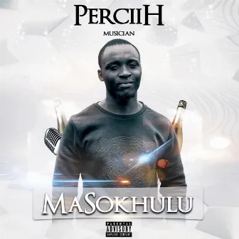 maSokhulu by PerciiH Musician