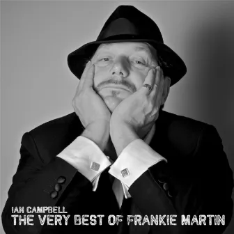 The Very Best of Frankie Martin by Ian Campbell