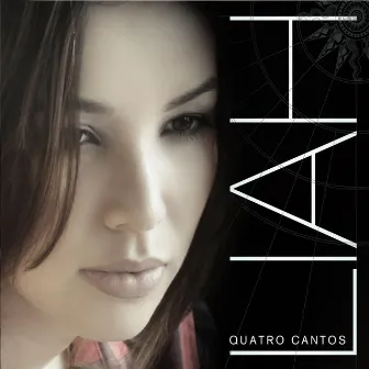 Quatro Cantos by Liah Soares