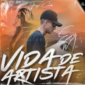 Vida de Artista by Eros Mc