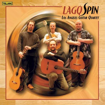 Spin by Los Angeles Guitar Quartet