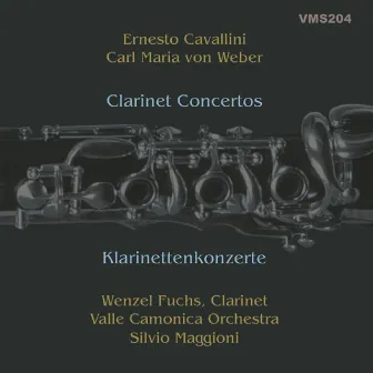 Cavallini, Von Weber: Clarinet Concertos by Wenzel Fuchs